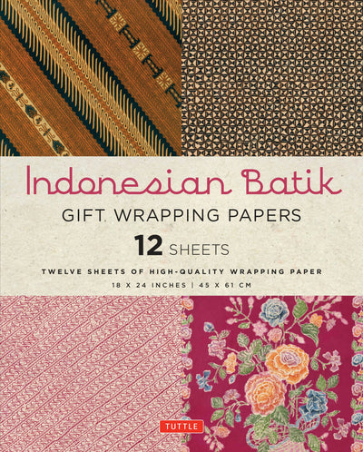Cover image for Indonesian Batik Gift Wrapping Papers - 12 Sheets, isbn: 9780804846332