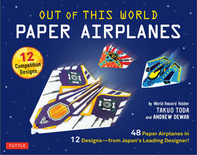 Cover image for Out of This World Paper Airplanes Kit, isbn: 9780804846370