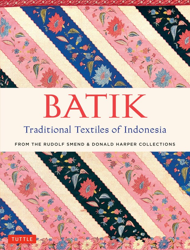 Cover image for Batik, Traditional Textiles of Indonesia, isbn: 9780804846431