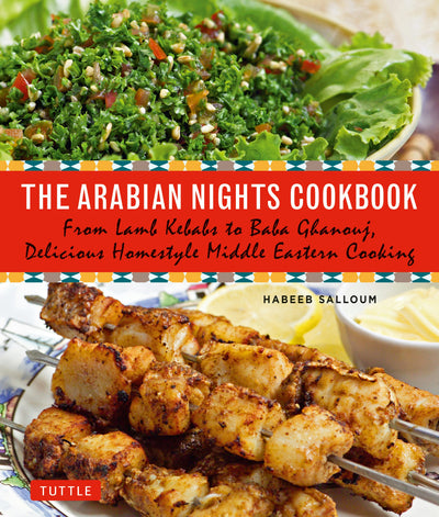 Cover image for The Arabian Nights Cookbook, isbn: 9780804846455