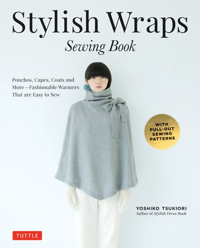 Cover image for Stylish Wraps Sewing Book, isbn: 9780804846950
