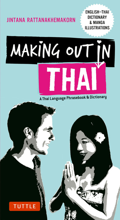 Cover image for Making Out in Thai, isbn: 9780804848213