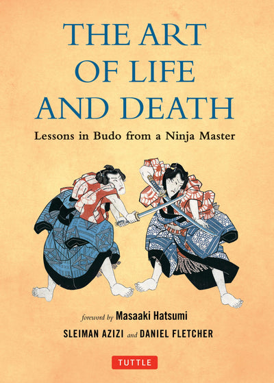 Cover image for The Art of Life and Death, isbn: 9780804848671