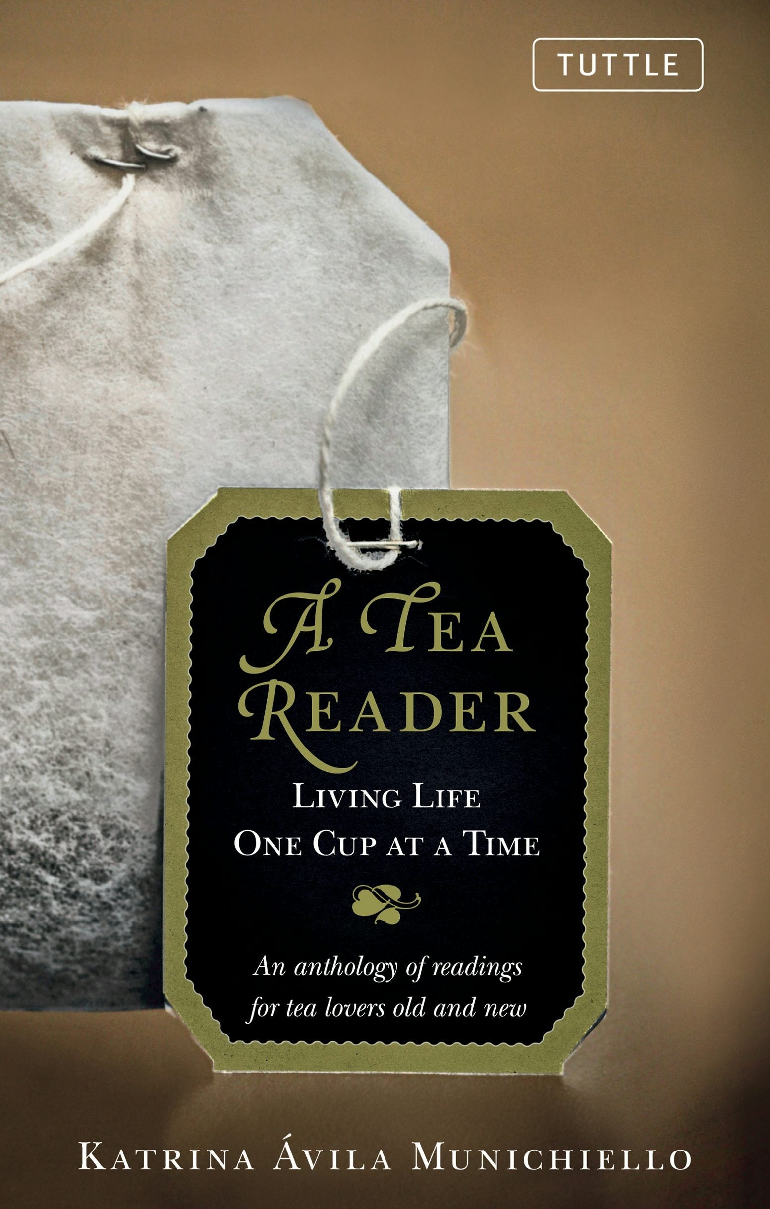 Book cover image for A Tea Reader ISBN: 9780804848992