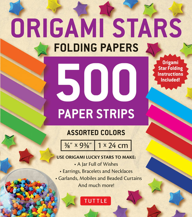 Cover image for Origami Stars Papers 500 Paper Strips in Assorted Colors, isbn: 9780804849517