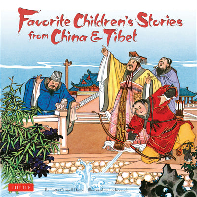 Cover image for Favorite Children's Stories from China & Tibet, isbn: 9780804850186