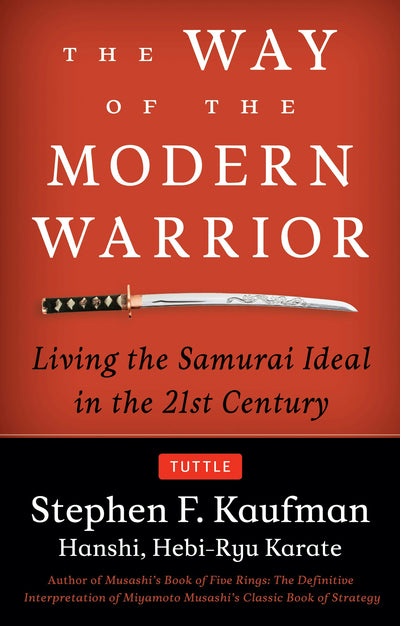 Cover image for The Way of the Modern Warrior, isbn: 9780804850742