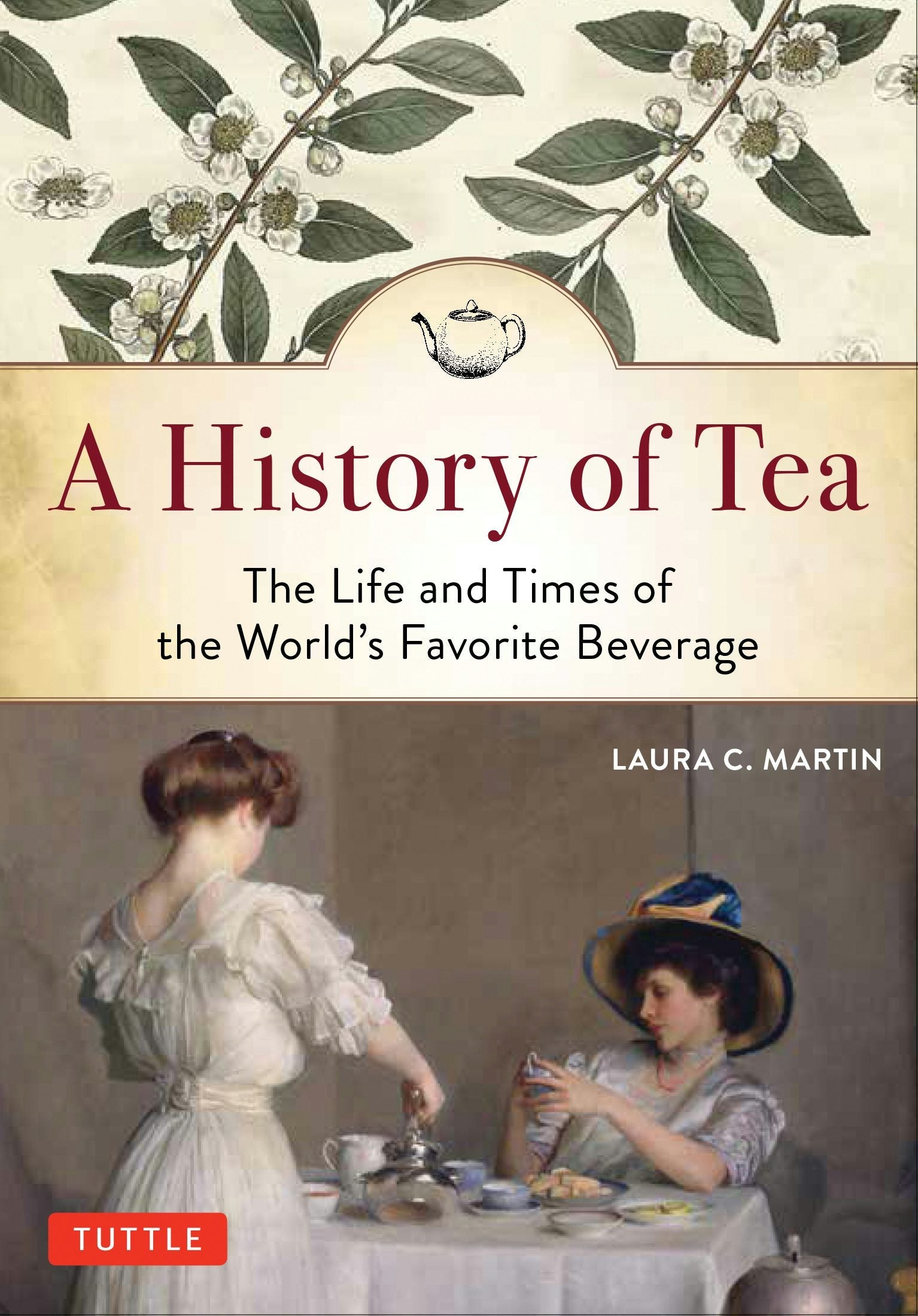 Book cover image for A History of Tea ISBN: 9780804851121