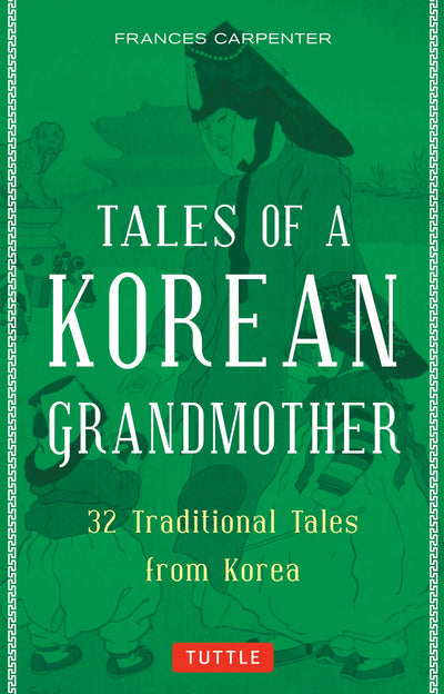 Cover image for Tales of a Korean Grandmother, isbn: 9780804851602