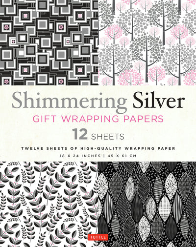Cover image for Shimmering Silver Gift Wrapping Papers - 12 Sheets, isbn: 9780804852135