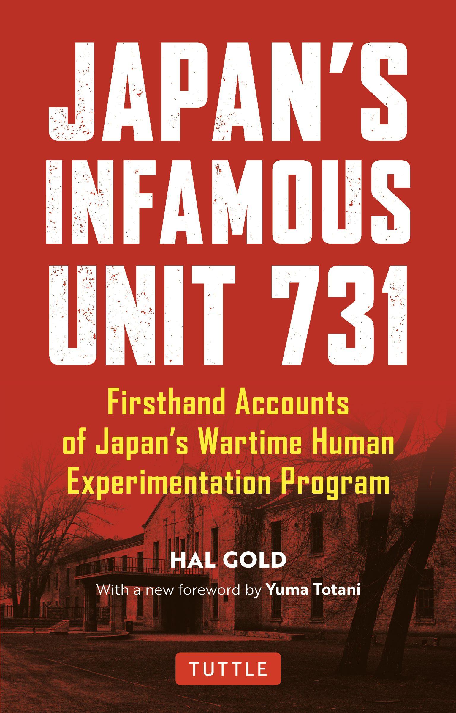 Book cover image for Japan's Infamous Unit 731 ISBN: 9780804852197