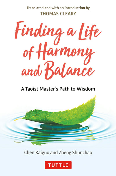 Cover image for Finding a Life of Harmony and Balance, isbn: 9780804852746