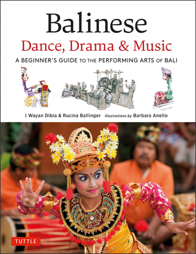 Cover image for Balinese Dance, Drama & Music, isbn: 9780804852760
