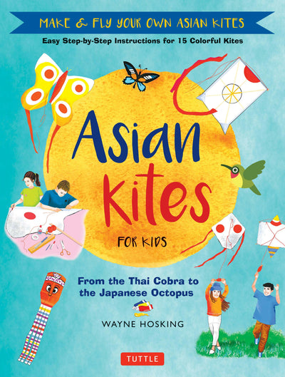 Cover image for Asian Kites for Kids, isbn: 9780804855396