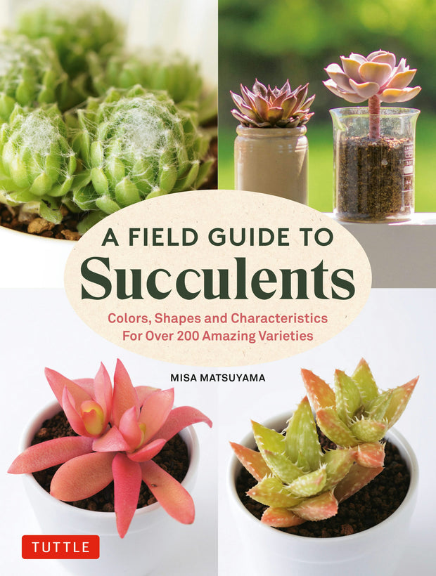 Cover image for A Field Guide to Succulents, isbn: 9780804855976