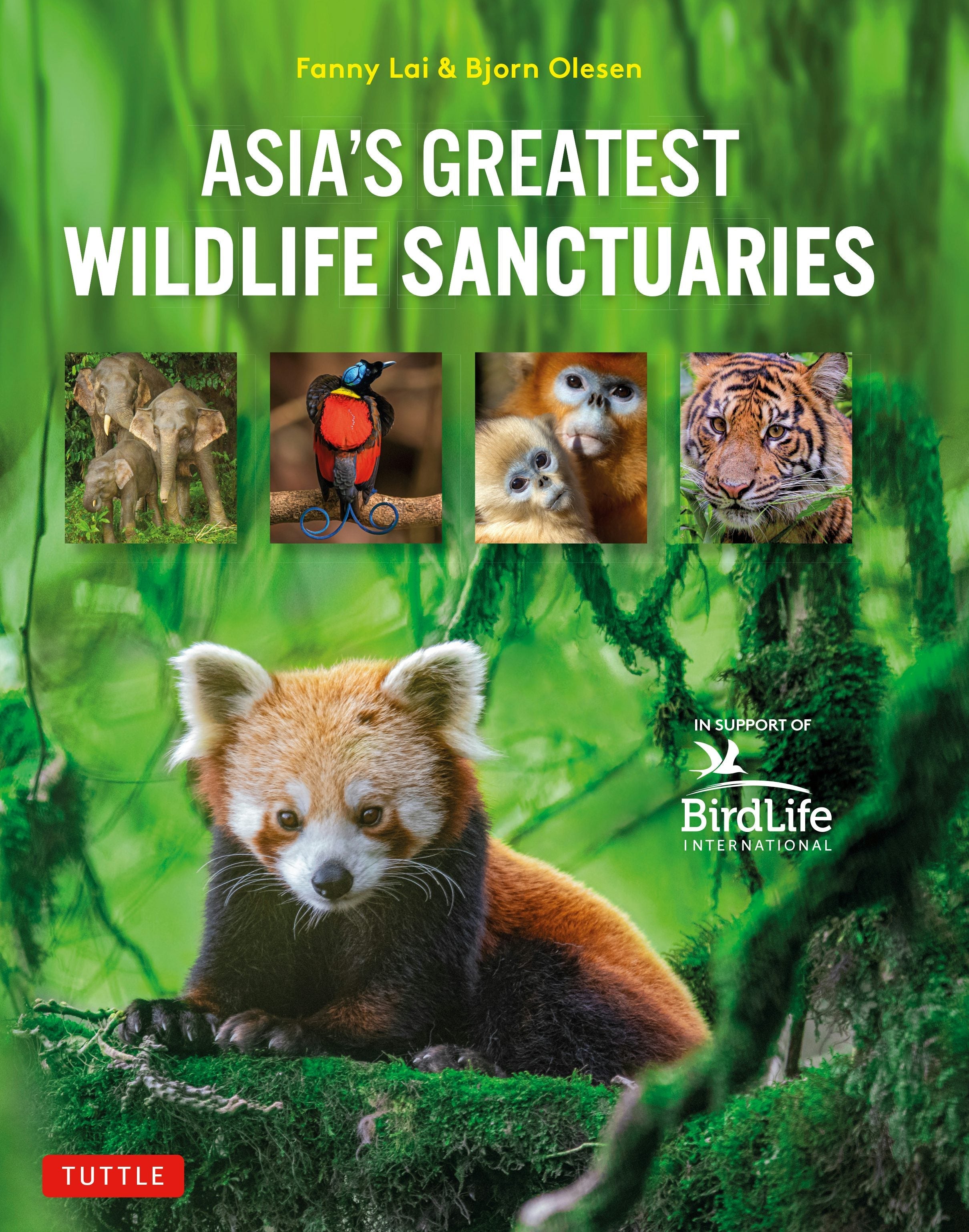 Book cover image for Asia's Greatest Wildlife Sanctuaries ISBN: 9780804856348