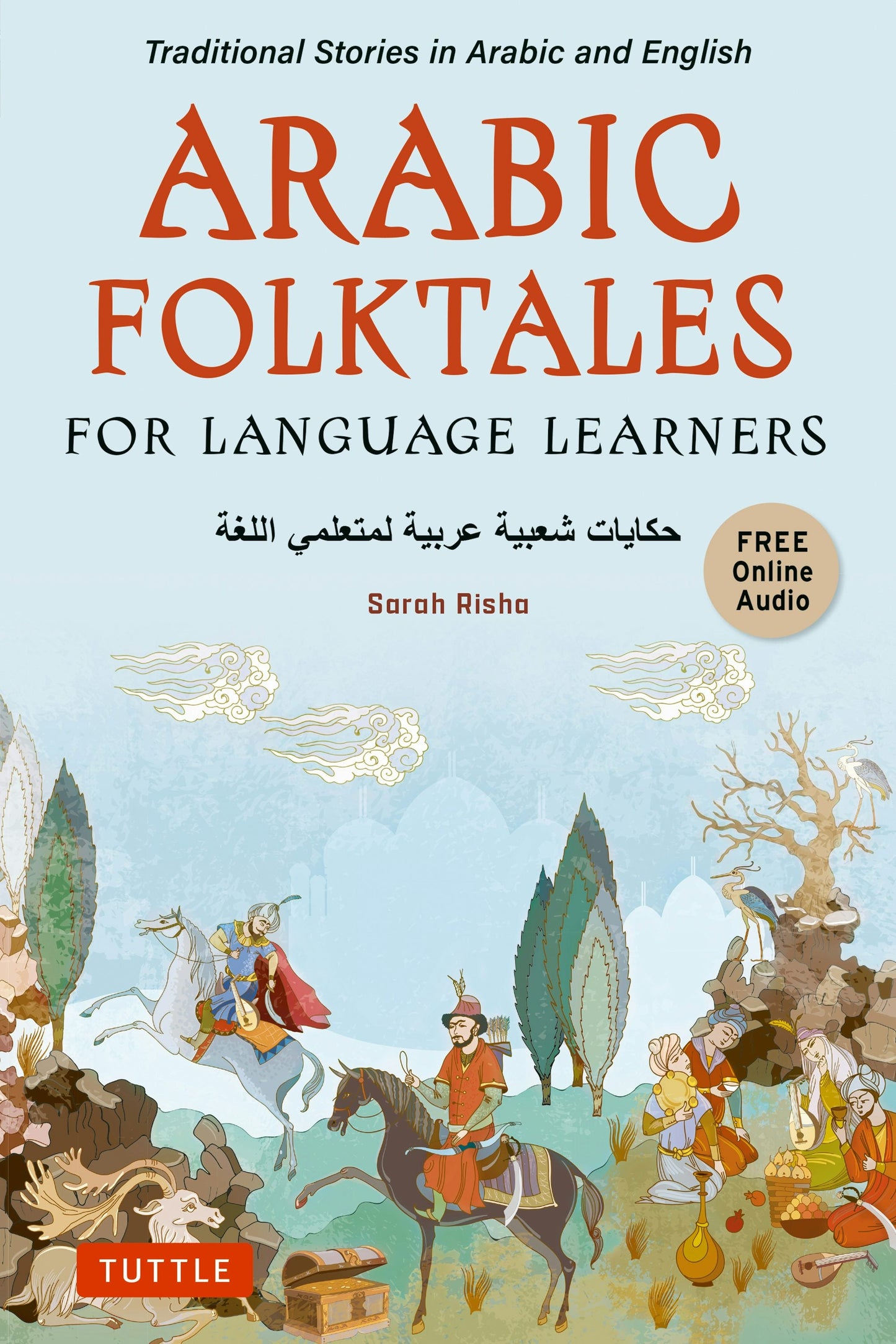 Book cover image for Arabic Folktales for Language Learners ISBN: 9780804857109
