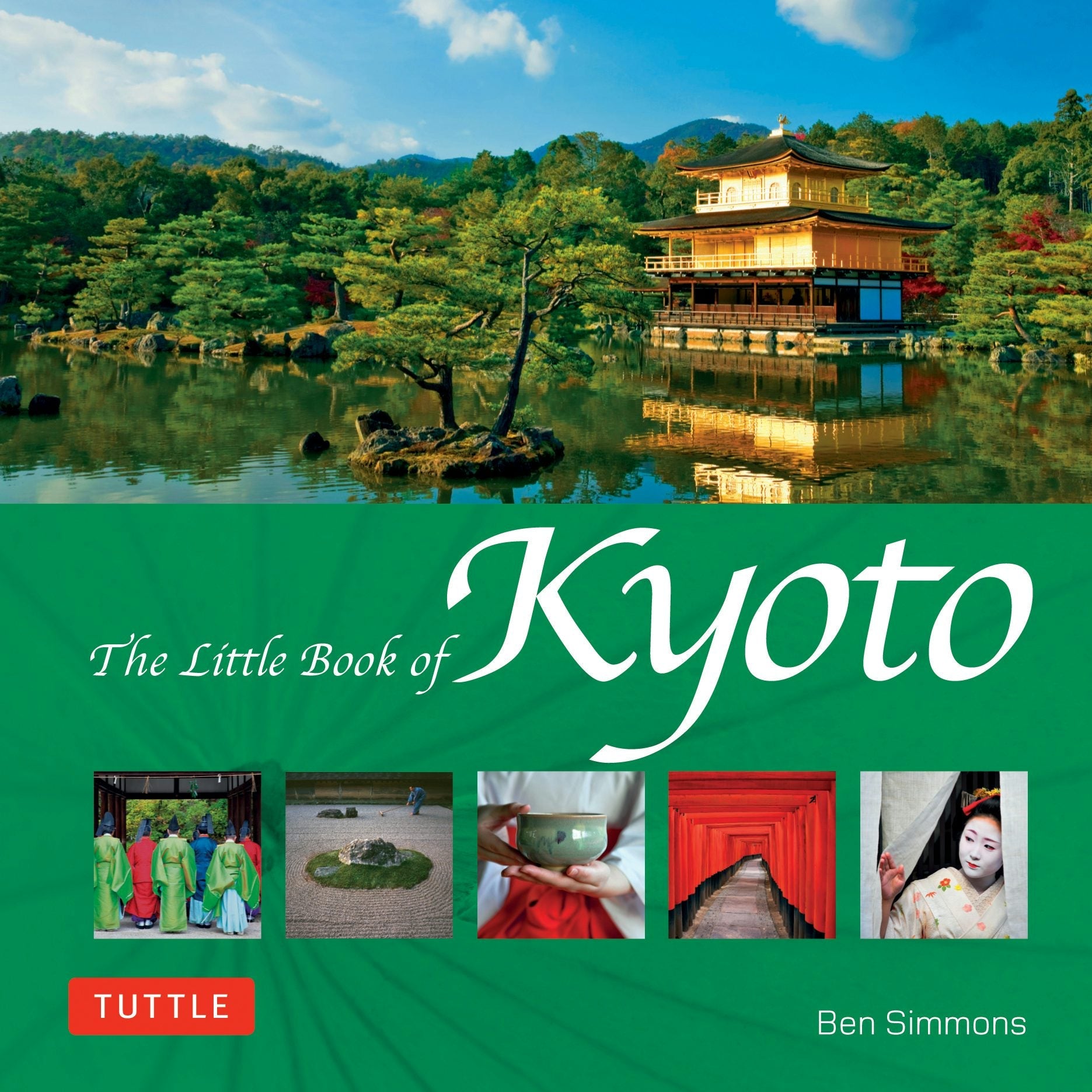Book cover image for The Little Book of Kyoto ISBN: 9780804857239