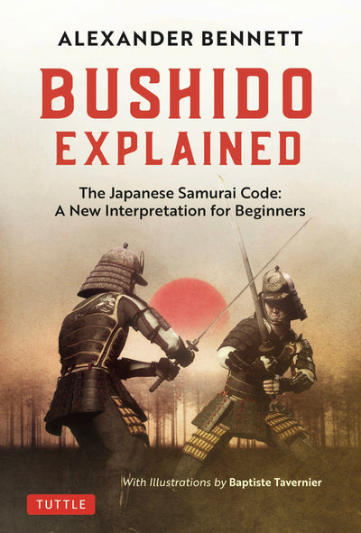 Cover image for Bushido Explained, isbn: 9780804857987