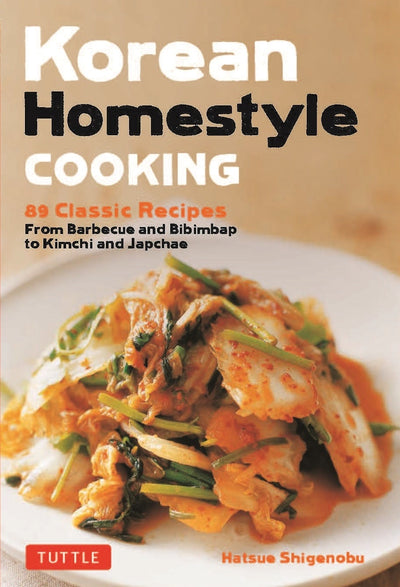Cover image for Korean Homestyle Cooking, isbn: 9780804858564