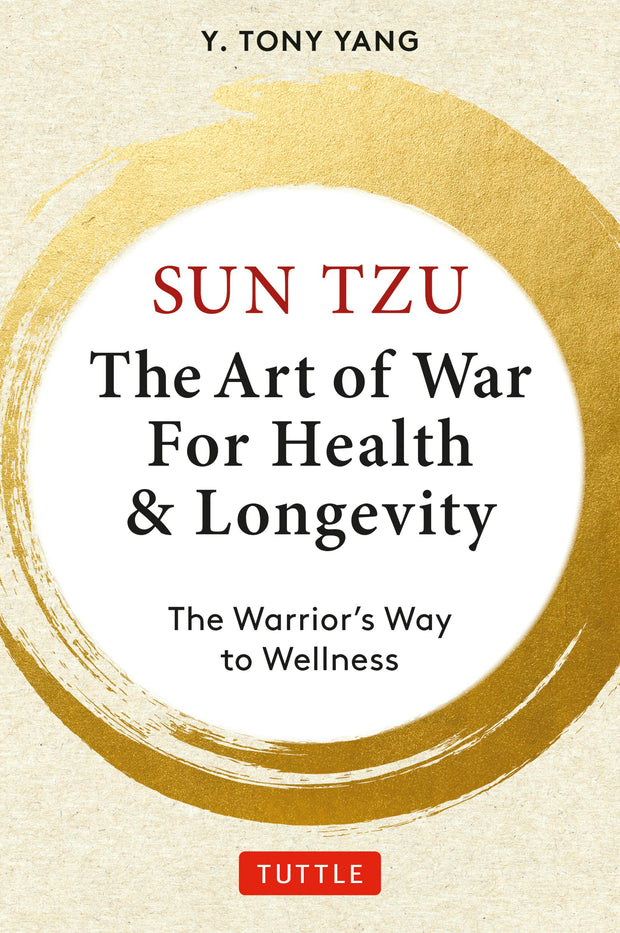 Cover image for Sun Tzu: The Art of War for Health & Longevity, isbn: 9780804858588