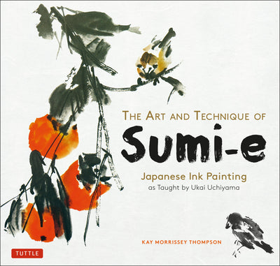 Cover image for The Art and Technique of Sumi-e, isbn: 9780804860260