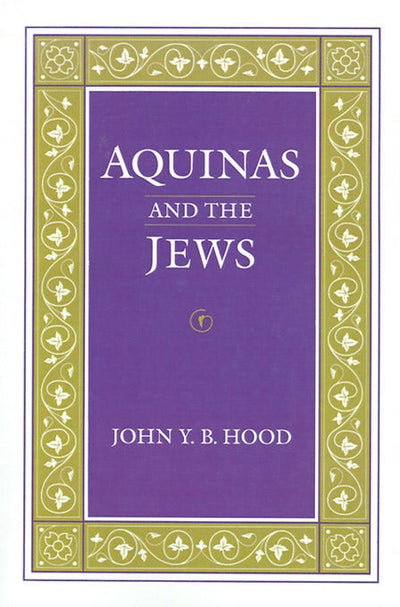 Cover image for Aquinas and the Jews, isbn: 9780812200447