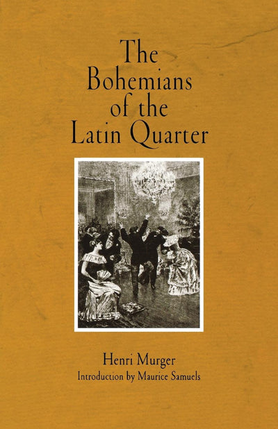 Cover image for The Bohemians of the Latin Quarter, isbn: 9780812200959