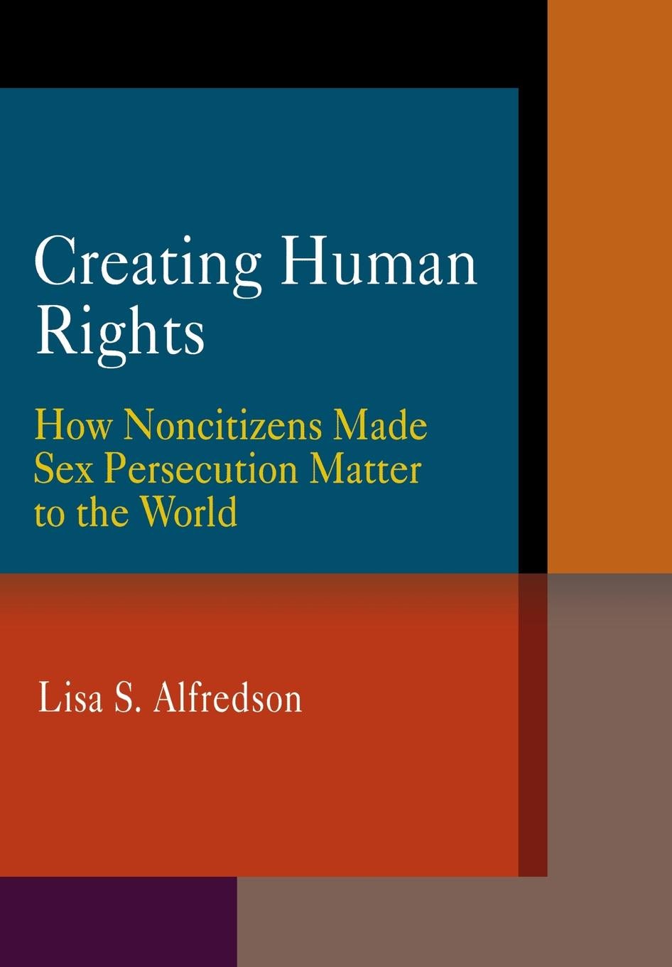 Book cover image for Creating Human Rights ISBN: 9780812201062