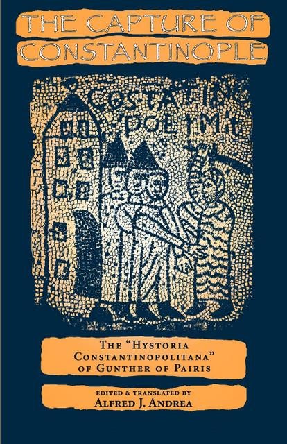 Cover image for The Capture of Constantinople, isbn: 9780812201130