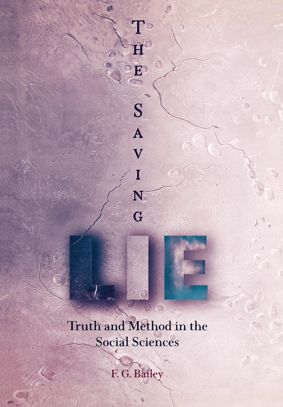 Book cover image for The Saving Lie ISBN: 9780812201185