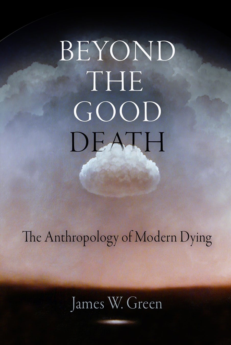 Book cover image for Beyond the Good Death ISBN: 9780812202076