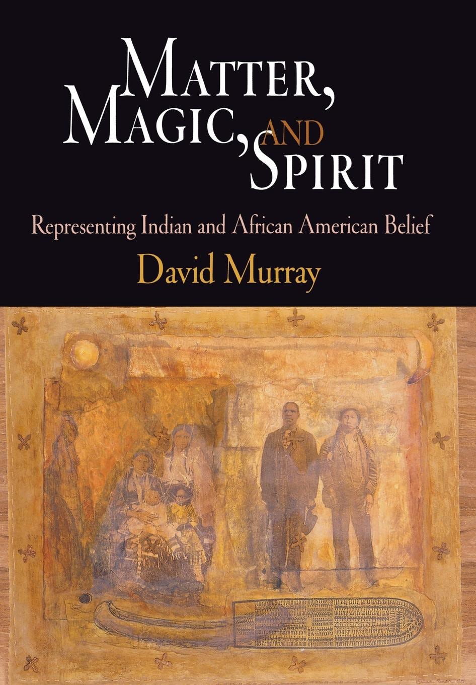 Book cover image for Matter, Magic, and Spirit ISBN: 9780812202878