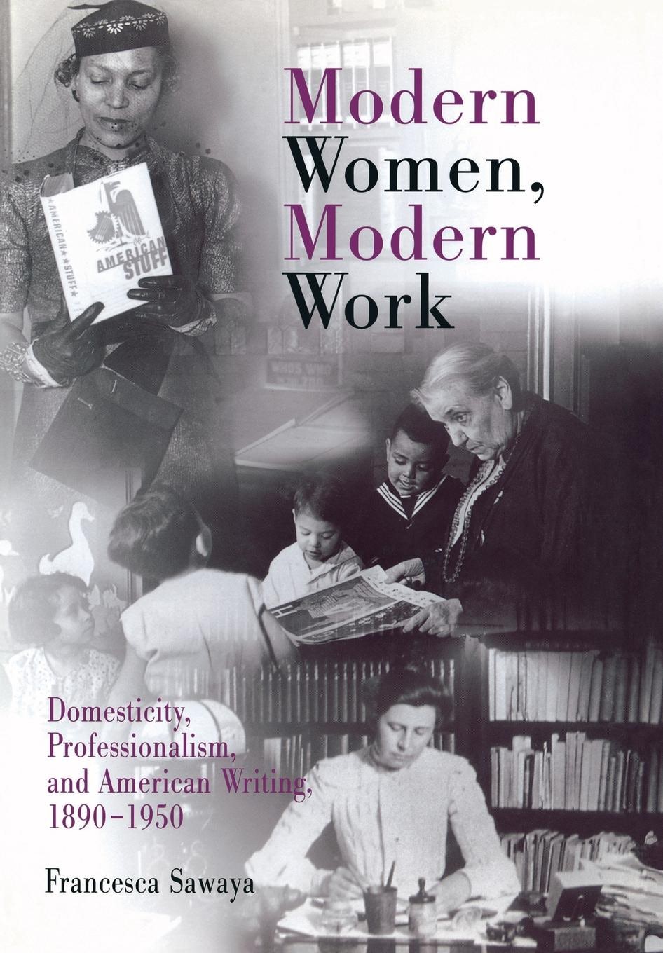Book cover image for Modern Women, Modern Work ISBN: 9780812203264