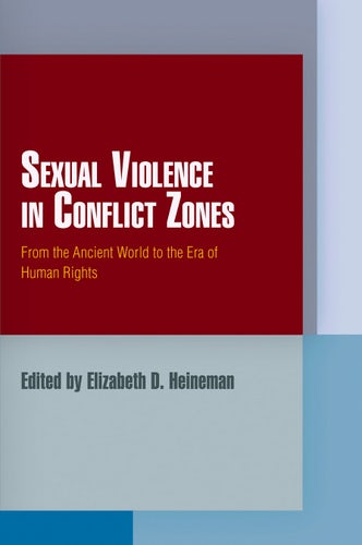 Book cover image for Sexual Violence in Conflict Zones ISBN: 9780812204346