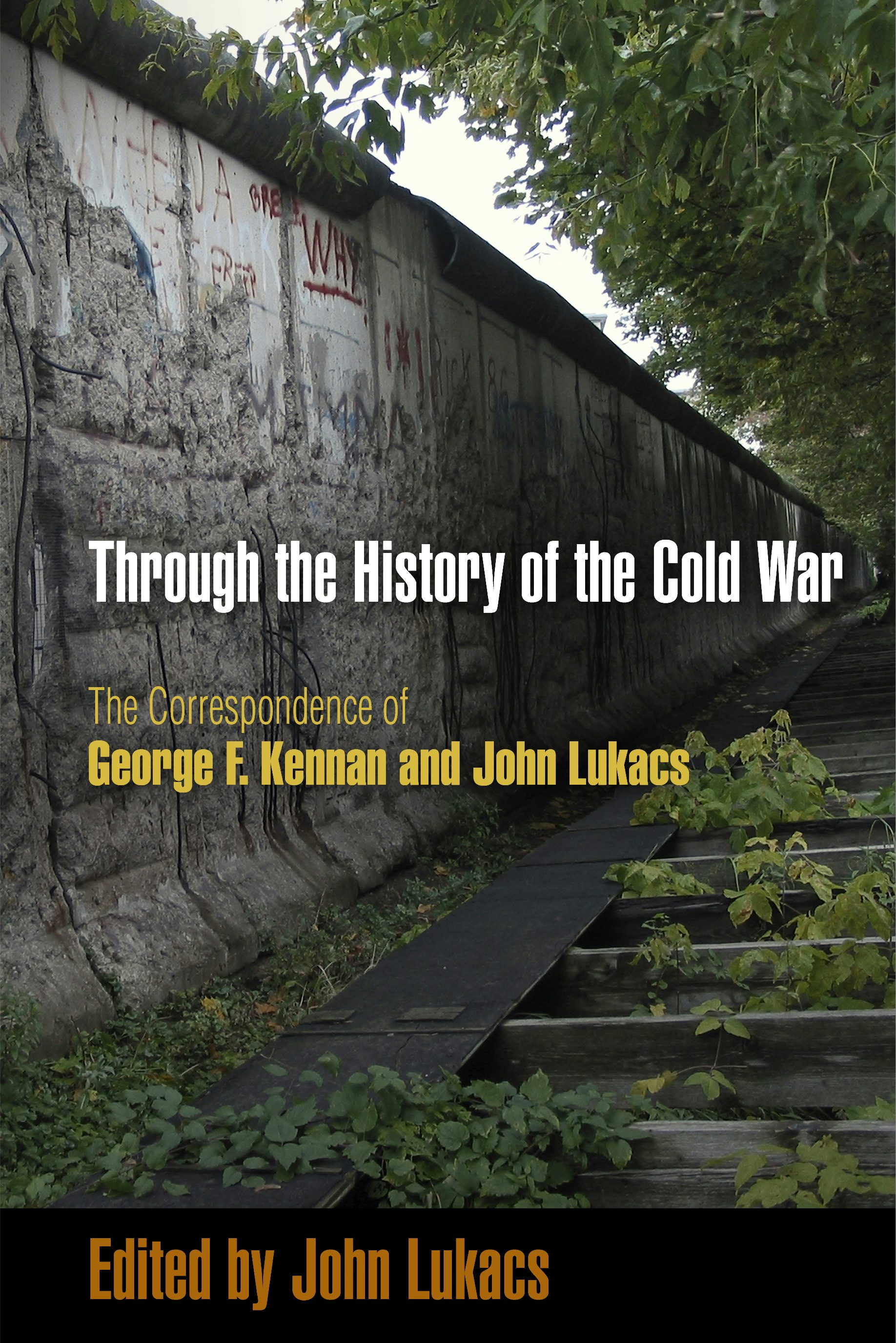 Book cover image for Through the History of the Cold War ISBN: 9780812204858