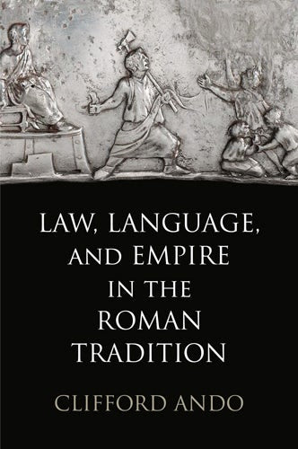 Cover image for Law, Language, and Empire in the Roman Tradition, isbn: 9780812204889