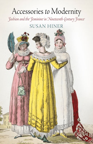 Book cover image for Accessories to Modernity ISBN: 9780812205336
