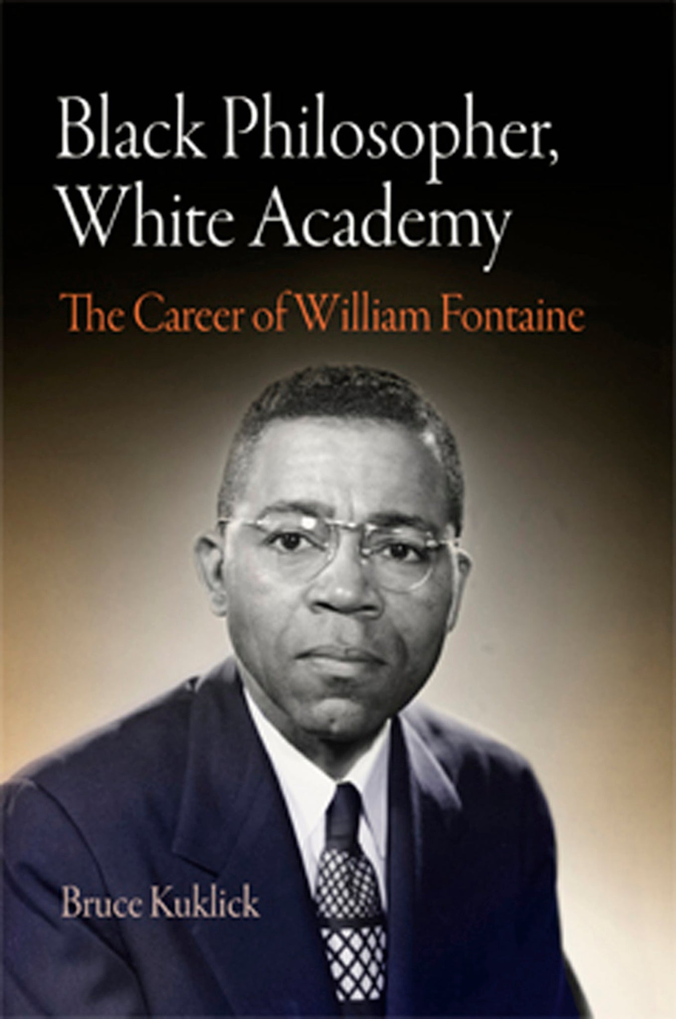 Cover image for Black Philosopher, White Academy ISBN 9780812205411