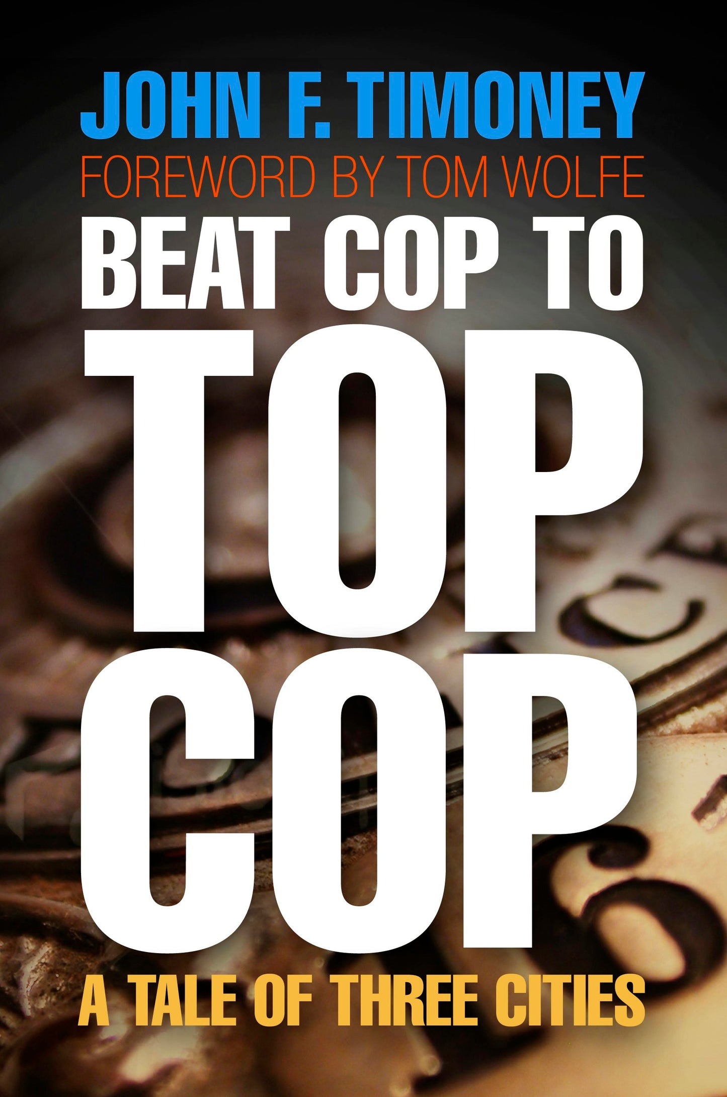 Book cover image for Beat Cop to Top Cop ISBN: 9780812205428