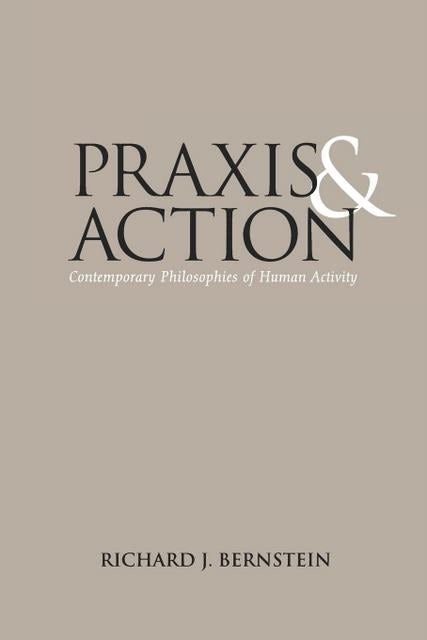 Book cover image for Praxis and Action ISBN: 9780812205497