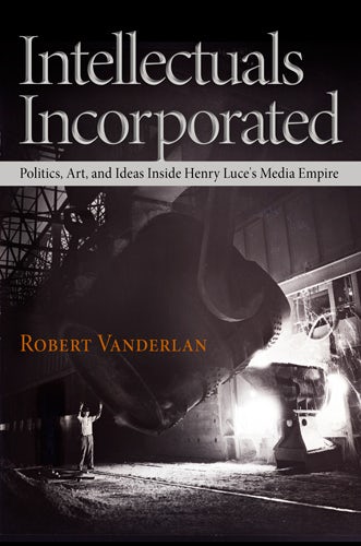 Book cover image for Intellectuals Incorporated ISBN: 9780812205633