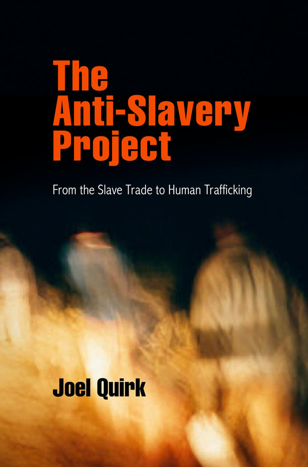 Cover image for The Anti-Slavery Project, isbn: 9780812205640