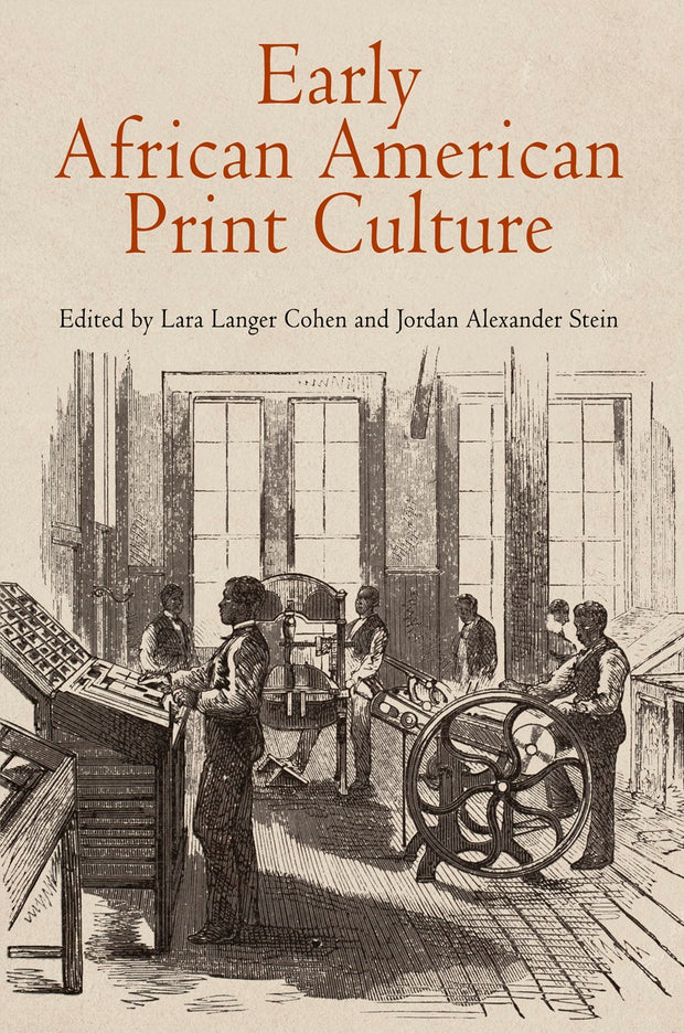 Cover image for Early African American Print Culture, isbn: 9780812206296