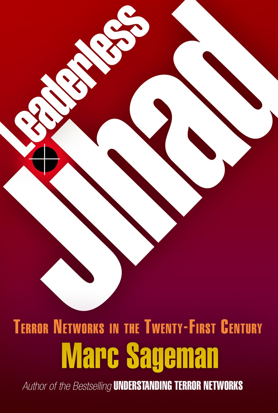 Book cover image for Leaderless Jihad ISBN: 9780812206784