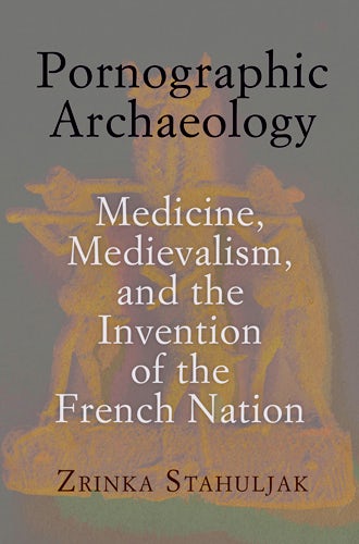 Book cover image for Pornographic Archaeology ISBN: 9780812207316