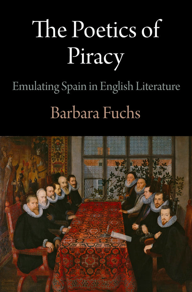 Cover image for The Poetics of Piracy, isbn: 9780812207767