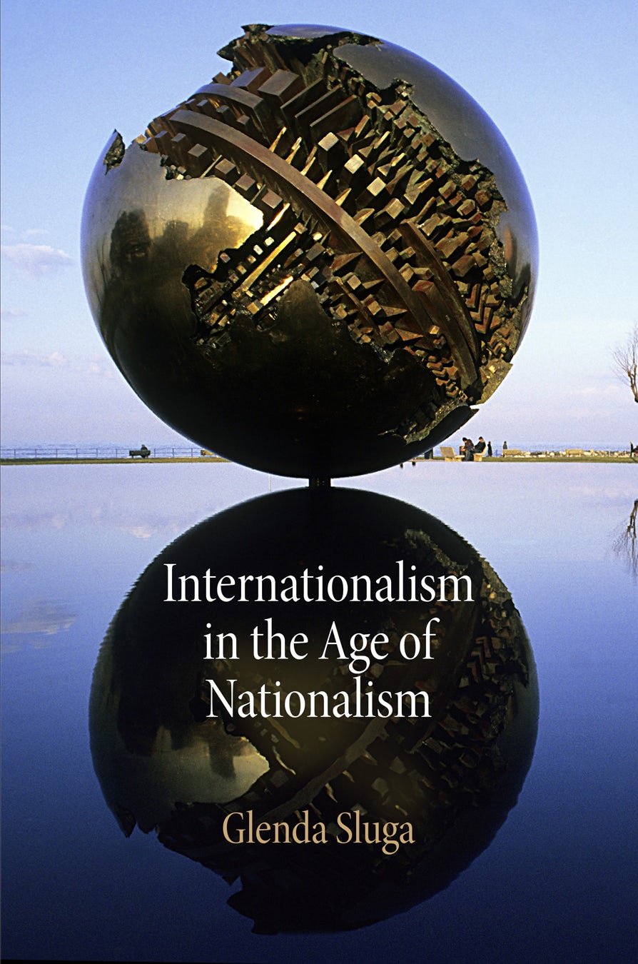 Book cover image for Internationalism in the Age of Nationalism ISBN: 9780812207781