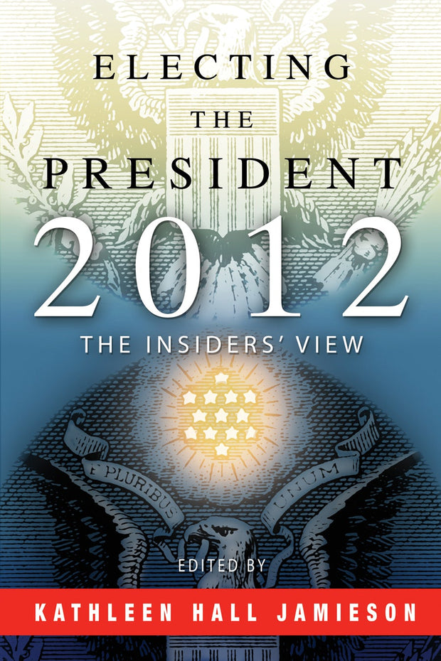 Cover image for Electing the President, 2012, isbn: 9780812209273