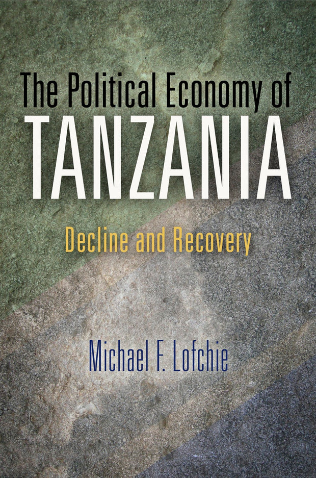 Cover image for The Political Economy of Tanzania, isbn: 9780812209365